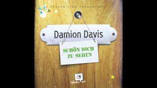 Damion Davis - Tu es einfach // Schön Dich zu sehen.EP (Prod. MortisOne)