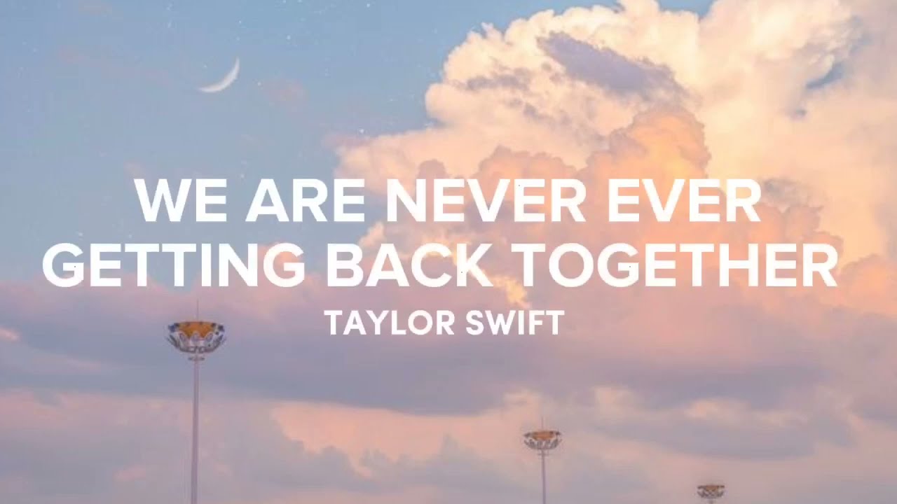 We Are Never Ever Getting Back Together - Taylor Swift - YouTube