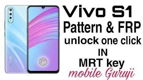 Vivo S1 Pattern & Frp unlock in mrt dongle