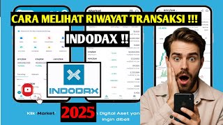 CARA MELIHAT RIWAYAT TRANSAKSI INDODAX 2025 ! BUAT PEMULA