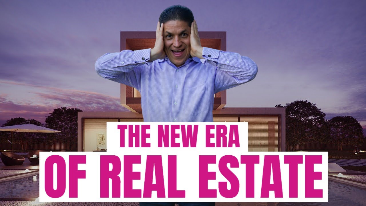 THE NEW ERA OF REAL ESTATE! YouTube