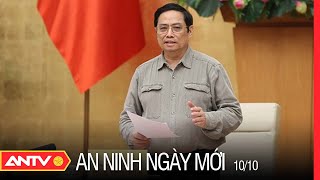 An Ninh Ngày Mới 10/10: Thủ Tướng Yêu Cầu Giao Thông Thống Nhất Trên Toàn Quốc | ANTV