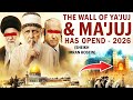 2026 THE WALL OF YA JUJ MA JUJ HAS OPENED Sheikh Imran Nazar Hosein 2026 THE WALL OF YA JUJ MA JUJ HAS OPENED Sheikh Imran Nazar Hosein