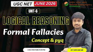 Logical Reasoning | Formal Fallacies | Unit-6 PAPER-1 | UGC NET JUNE 2026 #ugcnet #paper1