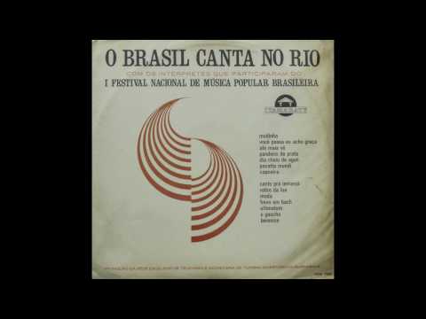 O Brasil Canta No Rio (1º Festival Nacional De Música Popular