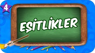 4. Sınıf Matematik: Eşitlikler #2022