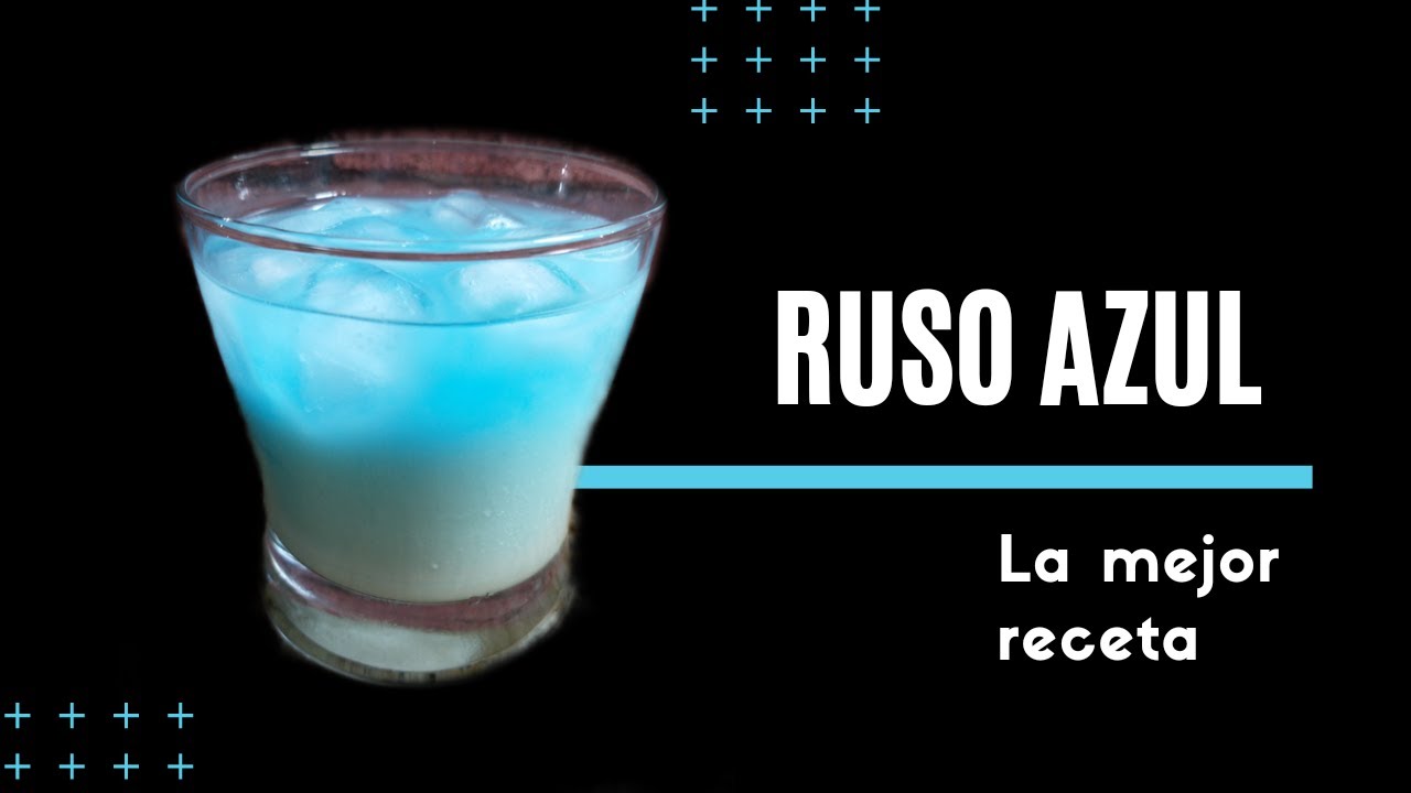 Cómo preparar la bebida RUSO AZUL
