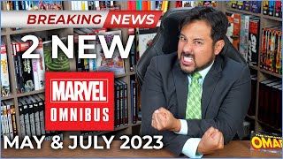 Breaking News: 2 New Marvel Omnibus in May & July 2023!