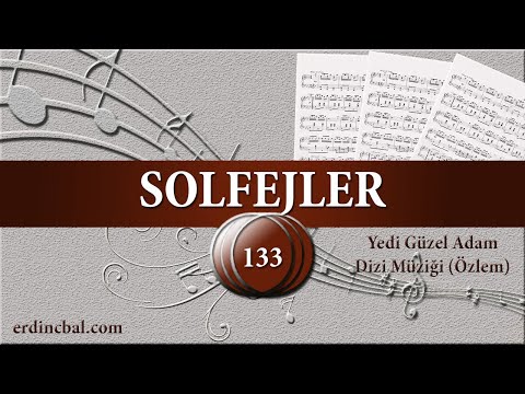 Yedi Güzel Adam Dizi Müziği (Özlem) - Solfej