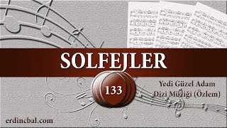 Yedi Güzel Adam Dizi Müziği (Özlem) - Solfej Resimi