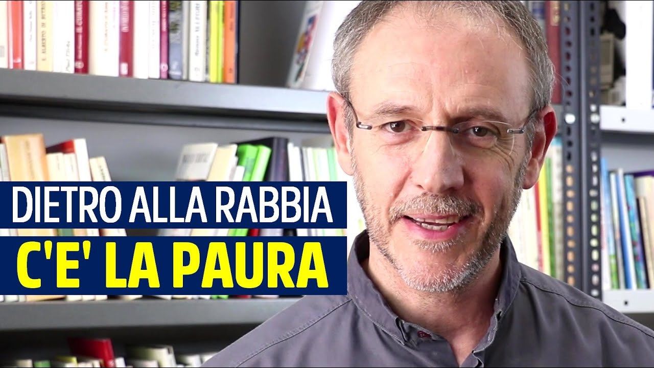 Dietro alla tua RABBIA c'è sempre una PAURA: capirlo cambia tutto - YouTube