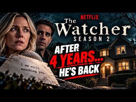 THE WATCHER Season 2 Is FINALLY Happening - The Brannocks Are Back!