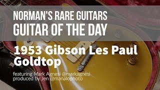 Norman's Rare Guitars - Guitar of the Day: 1953 Gibson Les Paul Goldtop