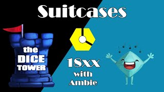18xx with Ambie: Suitcases