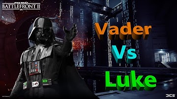 Darth Vader Vs Luke 1v1 Duel - Battlefront 2