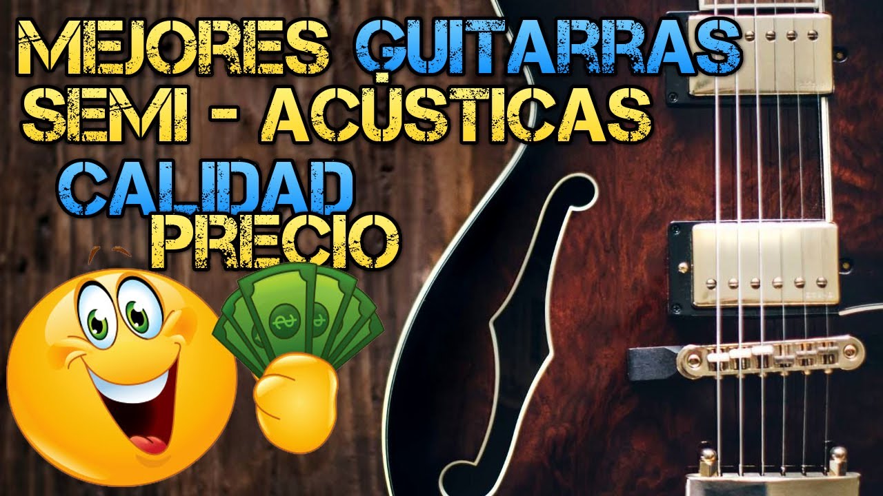 Las MEJORES Guitarras de JAZZ SEMI-ACUSTICAS Calidad/Precio (Semi-Hollow Body Guitar)