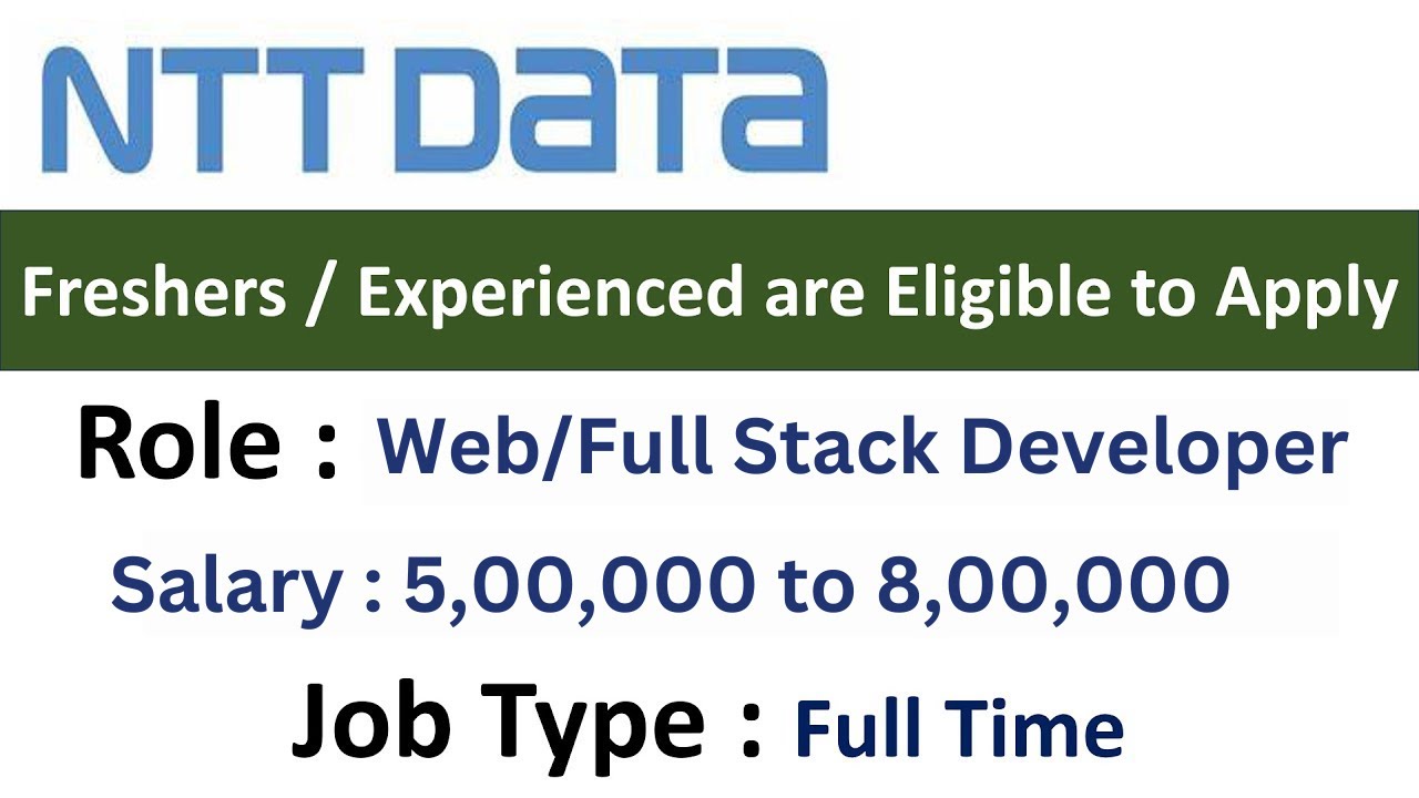 NTT Data Hiring Full Stack Developer Freshers Experienced are Eligible ...