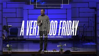A Very Good Friday
