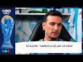 SCALONI: "VAMOS A DEJAR LA VIDA"