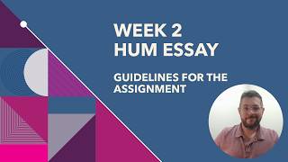 ENC 1101 - Week 2 - HUM Essay Guidelines