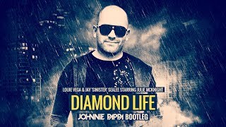 Louie Vega & Jay 'Sinister' Sealee starring Julie McKnight - Diamond Life (Johnnie Pappa Bootleg)