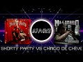 Chingo de Cheve VS Shorty Party Techno Remix Mashup DJ Parce