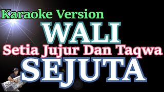 Download lagu Karaoke Wali - Setia Jujur Dan Taqwa  Sejuta  Hd Mp3 Video Mp4