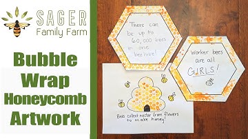 Bubble Wrap Honeycomb Artwork | Sager Family Farm