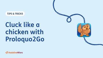 Cluck like a chicken with Proloquo2Go