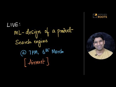 ML System Design For a Product Search Engine | Live Session | Applied AI Course - video from Applied AI Course