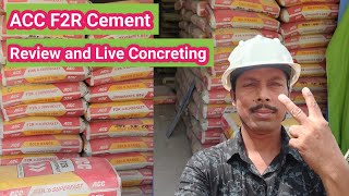ACC F2R || ACC F2R Cement Review || Live Concreting Of ACC Cement || RK ENGINEERING ||