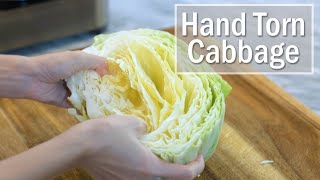 The Most Famous Cabbage Recipe in China (HandTorn Cabbage)!