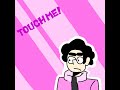 Touch me!|steven universe animation