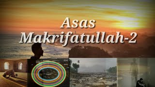 Makrifatullah | Asas-2 | Sejarah Makrifatullah
