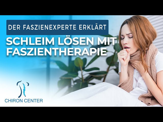 So lst du Schleim mit der Faszientherapie I der Faszienexperte erklrt I  Faszienzentrum Hamburg - YouTube