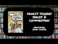 Fawlty Towers Series 2 Commentary - John Cleese