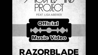 Michael Mind Project feat. Lisa Aberer - Razorblade (Official Music Video) HD