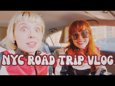 NEW YORK CITY ROAD TRIP VLOG