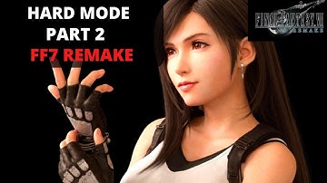Final Fantasy 7 Remake  | CHAPTER 2 | - HARD MODE