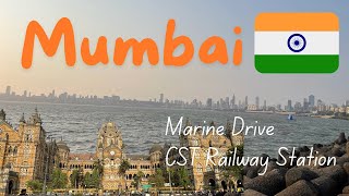 Travel vlog - Mumbai Trip : Marine Drive and CST Railway Station | India Travel Vlog