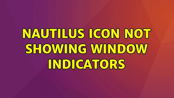 Ubuntu: Nautilus Icon not showing window indicators