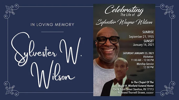 Celebrating the Life of Sylvester W. Wilson