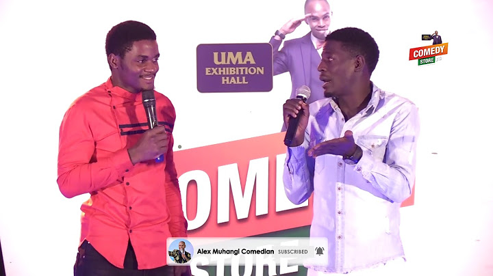 Alex Muhangi Comedy Store October 2019 - Maulana & Reign (Fabiola)