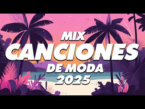 MIX REGGAETON 2025 - LO MAS NUEVO 2025 - LO MAS SONADO