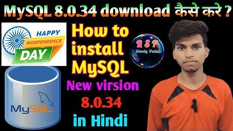 How to install mysql 8.0.34 for pc in hindi, MySQL कैसे download करे अपने लैपटॉप में new virsion rsp