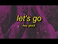 Key Glock - Let&#39;s Go (Lyrics)
