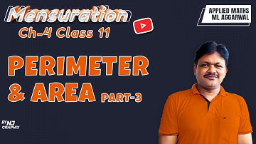 PERIMETER & AREA EX-4.1 || Lecture 3 | Mensuration Ch-4 | Class 11 Applied Maths