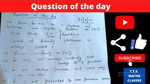 Question of the day / Uniform convergence / csir net / Gate / Nbhm / Tifr