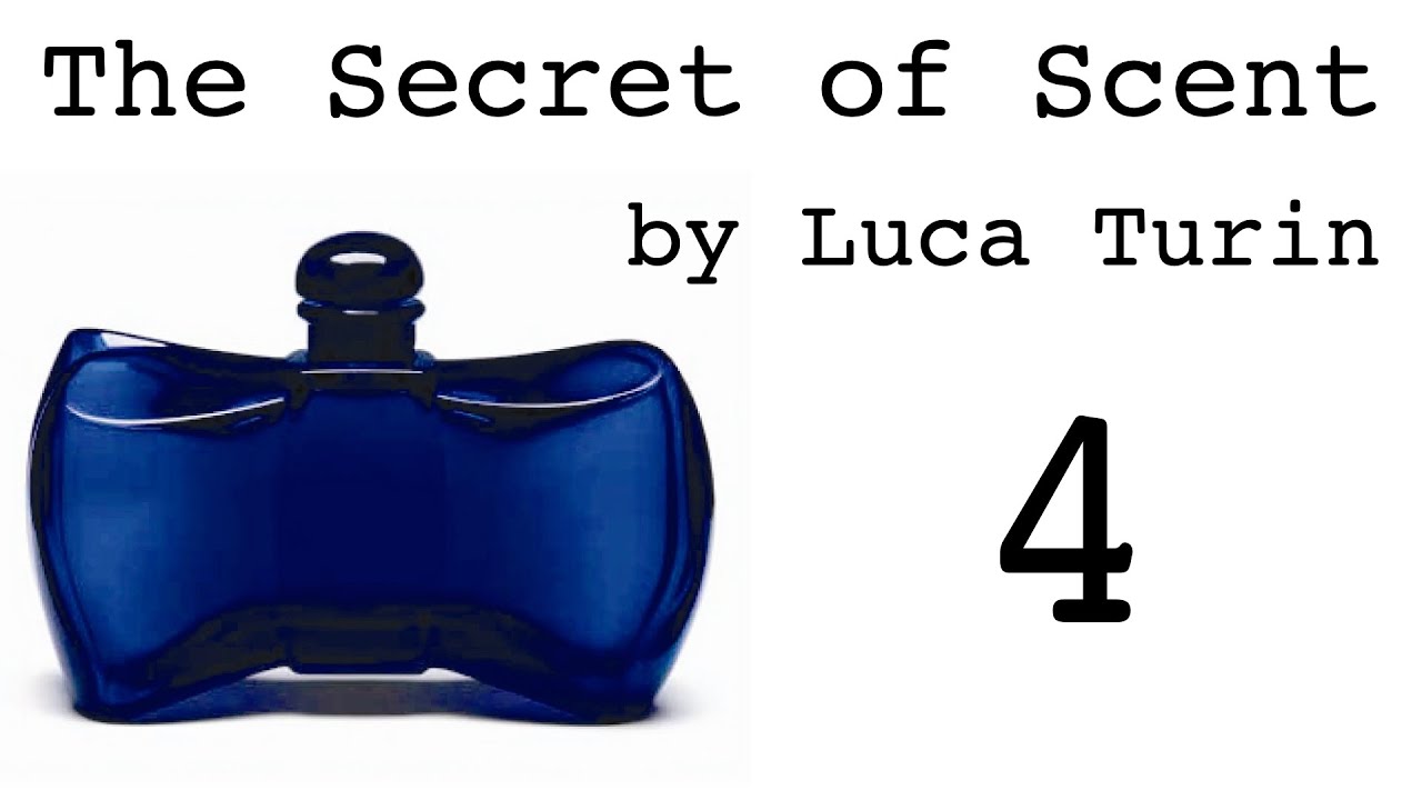 Secret of Scent lecture 4