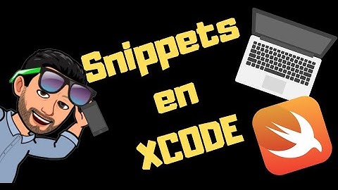 Cómo crear SNIPPETS de código en XCODE | Xcode en ESPAÑOL